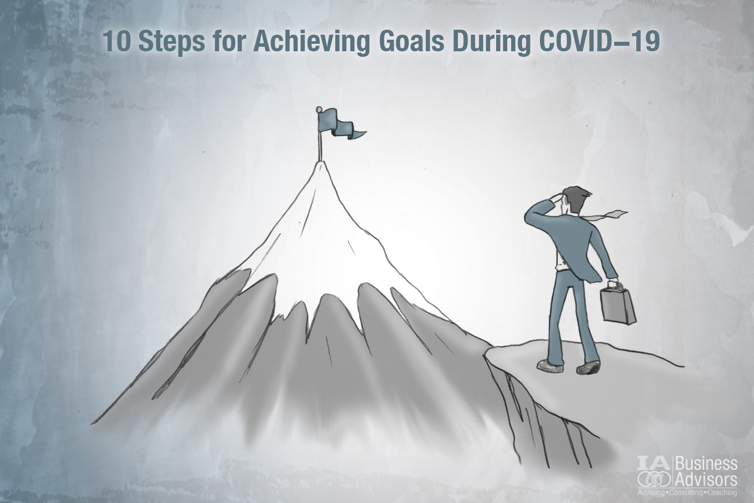 Achieving Goals During COVID-19